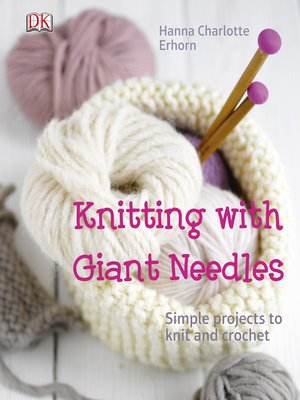 cover image of Knitting with Giant Needles